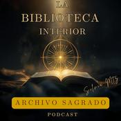 Podcast La Biblioteca Interior: Archivo Sagrado