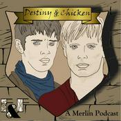 Podcast Destiny and Chicken: A Merlin Podcast