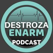 Podcast Destroza ENARM