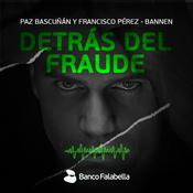 Detrás del fraude
