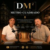 Podcast Detrás del Metro Cuadrado