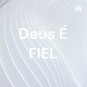 Podcast Deus É FIEL