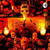 Podcast Día de muertos un día único y especial.
