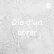 Podcast Dia d’un obrer