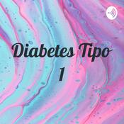 Podcast Diabetes Tipo 1