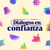 Podcast Diálogos en Confianza