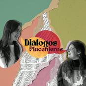 Podcast Diálogos Placenteros