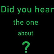 Podcast Did you hear the one about...?