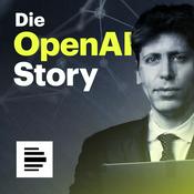 Podcast Die OpenAI Story