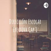 Podcast Dirección Escolar Efectiva Cap 1