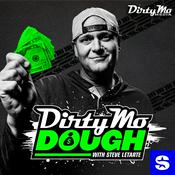 Podcast Dirty Mo Dough with Steve Letarte