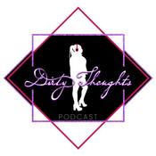 Podcast Dirty Thoughts