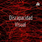 Podcast Discapacidad Visual