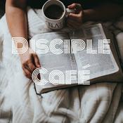 Podcast Disciple Café