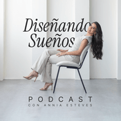 Podcast Diseñando Sueños