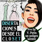 Podcast Disertaciones desde el Closet