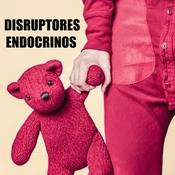 Podcast Disruptores Endocrinos
