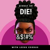 Podcast Divest or Die!