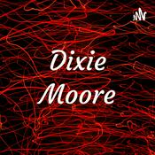 Podcast Dixie Moore