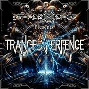 Podcast Dj D-Tha-Prophet's official ''Trance-Xperience'' Podcast.