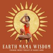 Podcast Earth Mama Wisdom