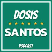 Podcast Dosis Santos - Podcast Diario de los Guerreros del Santos Laguna