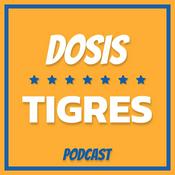 Podcast Dosis Tigres - Podcast Diario de los Tigres de la UANL