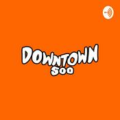 Podcast Downtown 500 Podcast