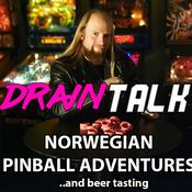 Podcast Drain Talk: Norwegian Pinball Adventures and Beer Tasting