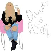 Podcast Drunk Aunt