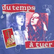 Podcast Du Temps à Tuer