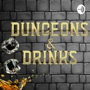 Podcast Dungeons & Drinks