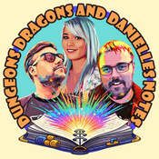 Podcast Dungeons Dragons and Danielle's Notes