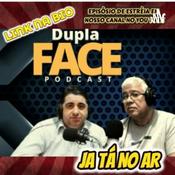 Podcast DUPLA FACE PODCAST
