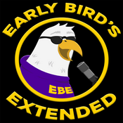 Podcast Early Bird’s Extended