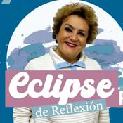Podcast Eclipse de reflexión - con Paty Rico