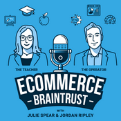 Podcast Ecommerce Braintrust