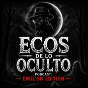 Podcast Ecos de lo Oculto: English Edition