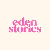 Podcast Eden Stories