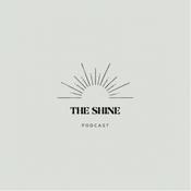 Podcast The Shine Podcast