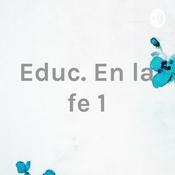 Podcast Educ. En la fe 1