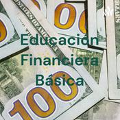 Podcast Educación Financiera Básica