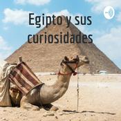 Podcast Egipto y sus curiosidades