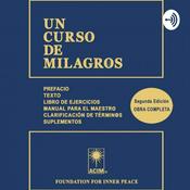 Podcast Ejercicios Un Curso de Milagros