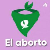 Podcast El Aborto