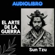 Podcast El Arte de la Guerra de Sun Tzu