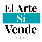 Podcast El Arte Sí Vende