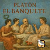 Podcast El banquete (Platón)