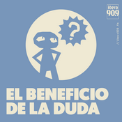 Podcast El beneficio de la duda