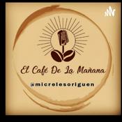 Podcast El Café de la Mañana